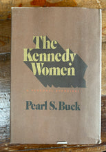 Load image into Gallery viewer, The Kennedy Women: A Personal Appraisal