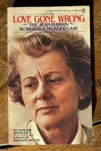 Load image into Gallery viewer, Love Gone Wrong: The Jean Harris Scarsdale Murder Case