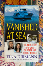 Load image into Gallery viewer, Vanished At Sea