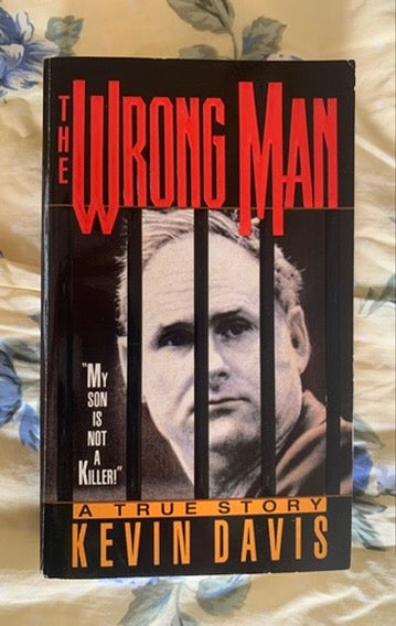 The Wrong Man: A True Story