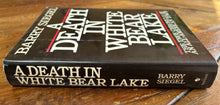 Load image into Gallery viewer, A Death In White Bear Lake: A True Chronicle Of An All-American Town