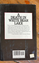 Load image into Gallery viewer, A Death In White Bear Lake: A True Chronicle Of An All-American Town