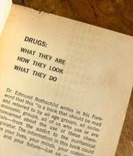 Load image into Gallery viewer, Drugs: What They Are How They Look What They Do