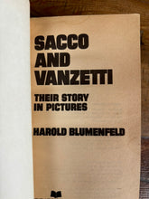 Load image into Gallery viewer, Sacco And Vanzetti: Murderers Or Murdered?