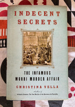 Load image into Gallery viewer, Indecent Secrets: The Infamous Murri Murder Affair