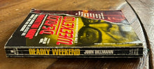 Load image into Gallery viewer, Deadly Weekend