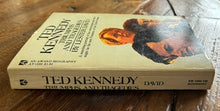 Load image into Gallery viewer, Ted Kennedy: Triumphs and Tragedies