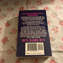 Load image into Gallery viewer, Run, Bambi, Run: The Beautiful Ex-Cop and Convicted Murderer Who Escaped to Freedom and Won America's Heart