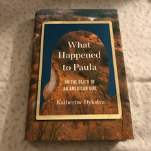 Load image into Gallery viewer, What Happened To Paula