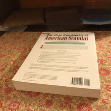 Load image into Gallery viewer, The New Encyclopedia of American Scandal
