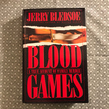 Load image into Gallery viewer, Blood Games: A True Account of Family Murder