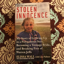 Load image into Gallery viewer, Stolen Innocence: My Story of Growing Up In a Polygamous Sect, Becoming a Teenage Bride, and Breaking Free of Warren Jeffs