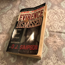 Load image into Gallery viewer, Evidence Dismissed: The Inside Story of the Police Investigation of O.J. Simpson