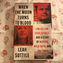 Load image into Gallery viewer, When The Moon Turns To Blood