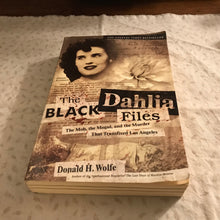 Load image into Gallery viewer, The Black Dahlia Files: The Mob, the Mogul, and the Murder That Transfixed Los Angeles