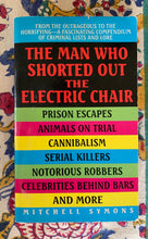 Load image into Gallery viewer, The Man Who Shorted Out the Electric Chair