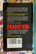 Load image into Gallery viewer, Deadly Kin