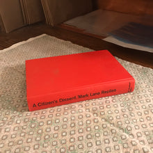 Load image into Gallery viewer, A Citizen's Dissent: Mark Lane Replies