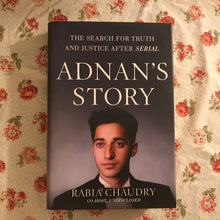 Load image into Gallery viewer, Adnan's Story: The Search For Truth And Justice After Serial