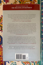 Load image into Gallery viewer, The Meaning of Matthew