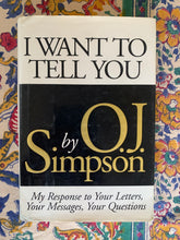Load image into Gallery viewer, I Want To Tell You: My Response to Your Letters, Your Messages, Your Questions