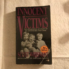 Load image into Gallery viewer, Innocent Victims: The Spellbinding Account Of An Unthinkable True-Crime