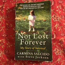 Load image into Gallery viewer, Not Lost Forever: My Story of Survival