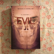 Load image into Gallery viewer, The Anatomy of Evil
