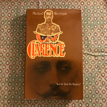 Load image into Gallery viewer, Clarence: Was he Jack the Ripper?