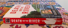 Load image into Gallery viewer, Death on the River
