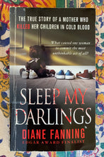 Load image into Gallery viewer, Sleep My Darlings