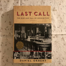 Load image into Gallery viewer, Last Call: The Rise and Fall of Prohibition