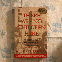 Load image into Gallery viewer, There Are No Children Here