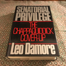 Load image into Gallery viewer, Senatorial Privilege: The Chappaquiddick Cover-Up