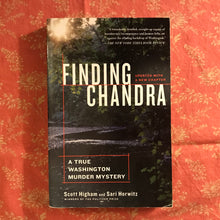 Load image into Gallery viewer, Finding Chandra: A True Washington Murder Mystery