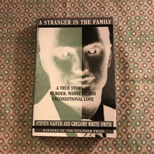 Load image into Gallery viewer, A Stranger In The Family: A True Story of Murder, Madness, and Unconditional Love