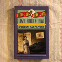 Load image into Gallery viewer, The Lizzie Borden Trial
