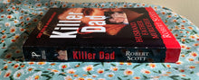 Load image into Gallery viewer, Killer Dad: Husband. Father. Murderer.