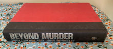 Load image into Gallery viewer, Beyond Murder: The Inside Account of the Gainesville Student Murders