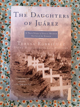 Load image into Gallery viewer, The Daughters of Juárez