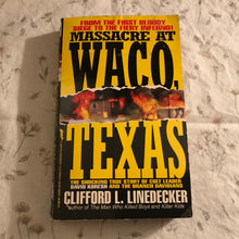 Load image into Gallery viewer, Massacre At Waco, Texas