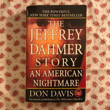 Load image into Gallery viewer, The Jeffrey Dahmer Story: An American Nightmare