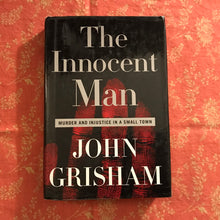 Load image into Gallery viewer, The Innocent Man: Murder and Injustice in a Small Town