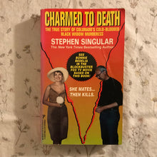 Load image into Gallery viewer, Charmed To Death