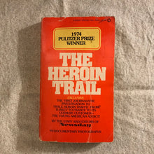 Load image into Gallery viewer, The Heroin Trail