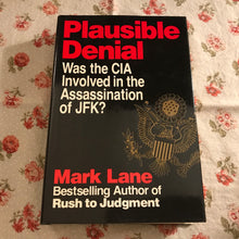 Load image into Gallery viewer, Plausible Denial: Was the CIA Involved in the Assassination of JFK?