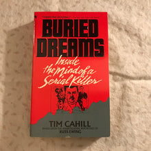 Load image into Gallery viewer, Buried Dreams: Inside the Mind of a Serial Killer
