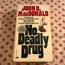 Load image into Gallery viewer, No Deadly Drug