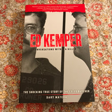 Load image into Gallery viewer, Ed Kemper: Conversations with a Killer