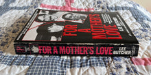 Load image into Gallery viewer, For A Mother's Love